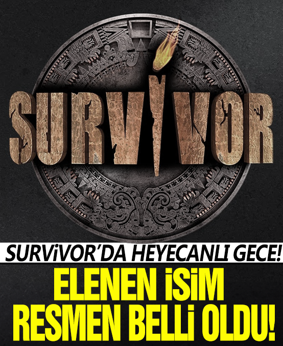 Survivor'da heyecanlı gece! Elenen isim belli oldu