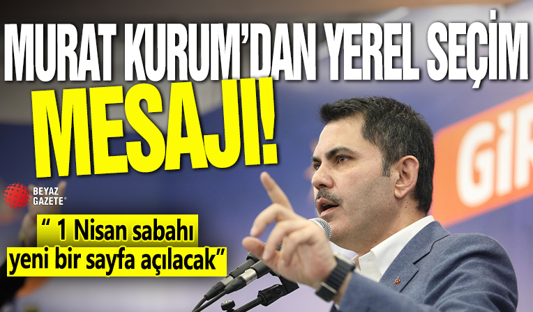 İBB Başkan Adayı Kurum'dan yerel seçim mesajı: 1 Nisan sabahı yeni bir sayfa açılacak