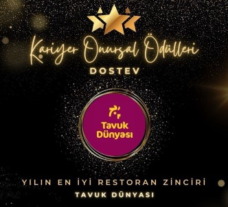 Tavuk Dünyasi'na 'Yilin En Iyi Restoran Zinciri' Ödülü