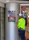 'Hayatla Yarisilmaz' Afisleri Ile Trafik Güvenligine Dikkat Çekildi