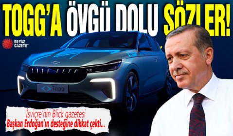 İsviçre'nin Blick gazetesinden Togg'a övgü dolu sözler: Türk Teslası | Başkan Erdoğan'ın desteğine dikkat çektiler