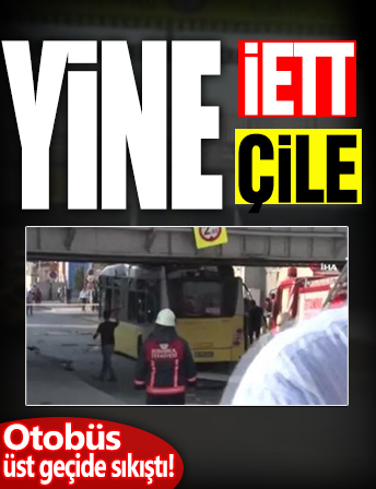 Yenikapı'da bir İETT otobüsü üst geçide sıkıştı!