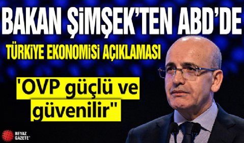 Bakan Şimşek'ten ABD'de Türkiye ekonomisi açıklaması! 'OVP güçlü ve güvenilir'