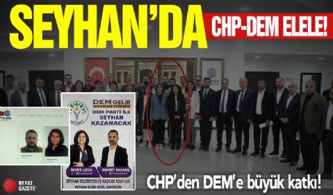 Seyhan'da CHP-DEM elele! Büyük katkı...