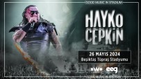 Hayko Cepkin, 26 Mayis'ta Besiktas Stadyumunda Haberi