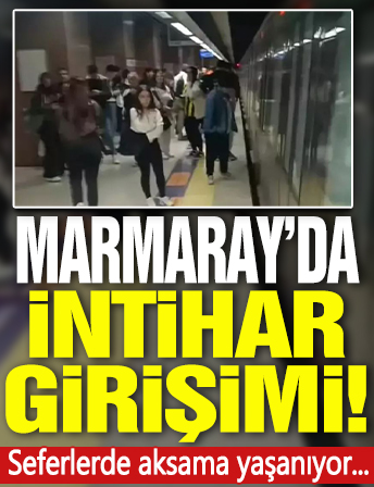 Marmaray Yenikapı İstasyonu'nda intihar girişimi: Seferlerde aksama yaşanıyor
