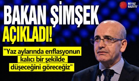 Bakan Şimşek'ten enflasyon açıklaması!