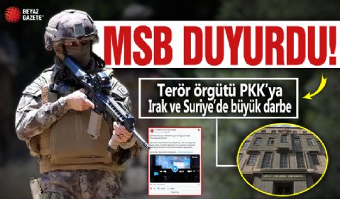 Terör örgütü PKK'ya Irak ve Suriye'de büyük darbe! MSB duyurdu: Etkisiz hale getirildiler!