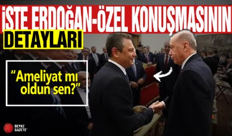 Başkan Erdoğan ve Özgür Özel TBMM resepsiyonunda ne konuştu? İşte Erdoğan-Özel konuşmasının detayları!