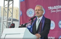 Başket'te Trabzon coşkusu! Bakan Uraloğlu: Trabzon, Doğu Karadenizin en fazla ihracat yapan şehri