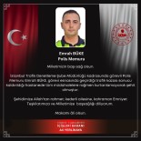 Ümraniye'de Kaza Yapan Polis Memuru Sehit Oldu