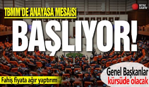 TBMM'de anayasa mesaisi başlıyor