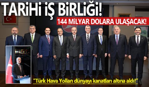 THY-Airbus arasında tarihi iş birliği! '144 milyar dolara ulaşacak!'