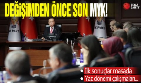 Değişim öncesi son MYK! İlk sonuçlar masada