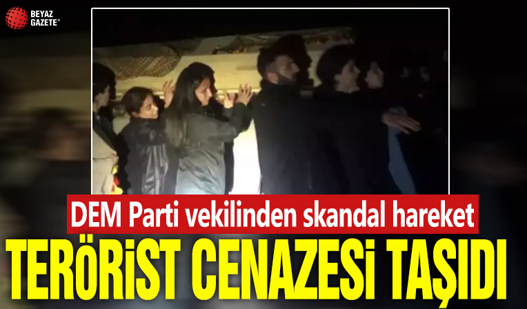 DEM Parti vekilinden skandal hareket! Terörist cenazesi taşıdı