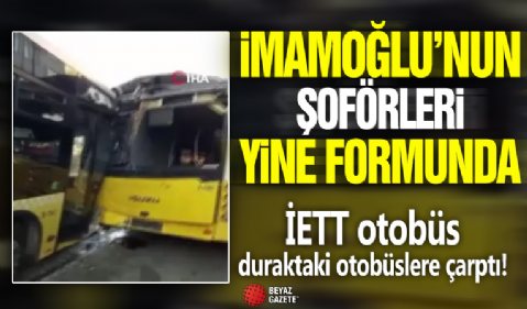 Gaziosmanpaşa'da dehşet anları: İETT otobüsü duraktaki otobüslere çarptı!