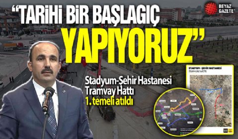 Stadyum-Şehir Hastanesi Tramvay Hattı 1. Etabının temeli atıldı: Altay 'Konya Raylı Sistemi için tarihi başlangıç yapıyoruz' dedi