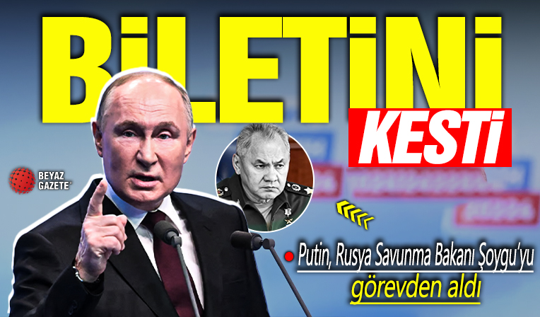 Putin, Rusya Savunma Bakanı Şoygu'yu görevden aldı