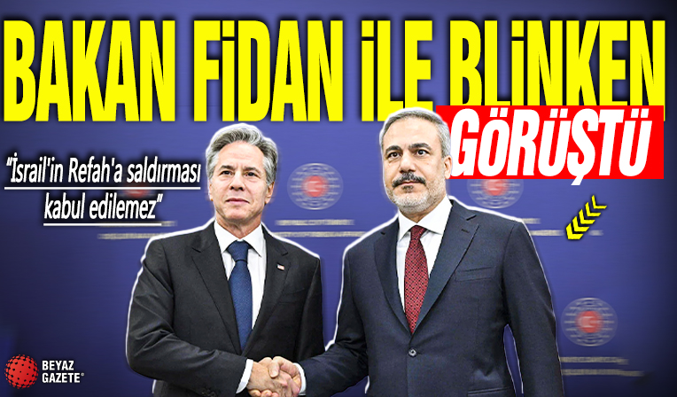 Bakan Fidan, Blinken ile görüştü