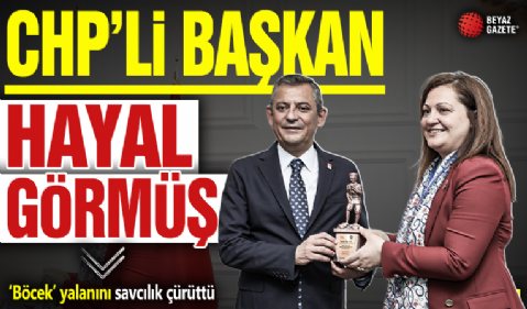 CHP’li Başkan hayal görmüş! CHP’li başkanın yalanı savcılık soruşturmasıyla ortaya çıktı