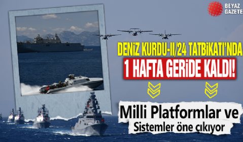 Deniz Kurdu-II/24 Tatbikatı'nda 1 hafta geride kaldı! Milli Platformlar ve Sistemler öne çıkıyor