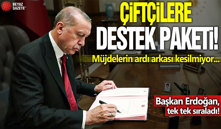 Çiftçilere destek paketi! Müjdelerin ardı arkası kesilmiyor: Başkan Erdoğan tek tek sıraladı...