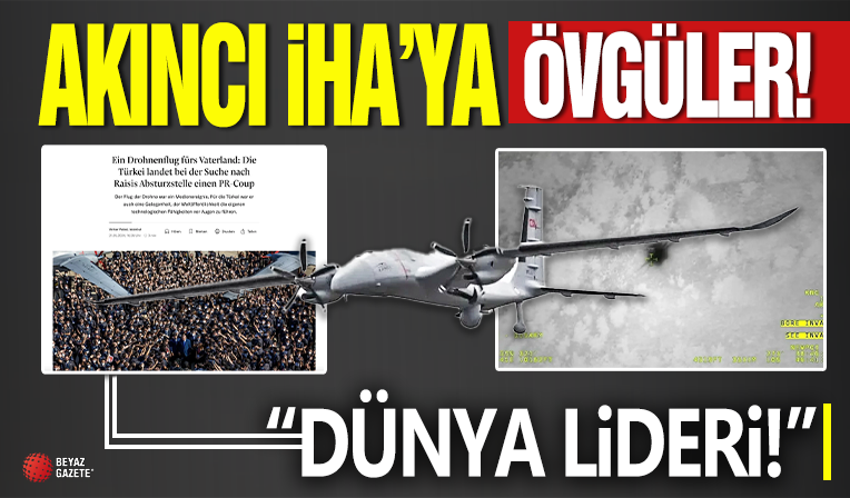 AKINCI İHA'ya övgüler! 'Alanında dünya lideri!'