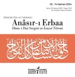 Fatih'te Abdullah Gün Ve Talebeleri Anasir-I Erbaa Hüsn-I Hat Sergisi Açilacak