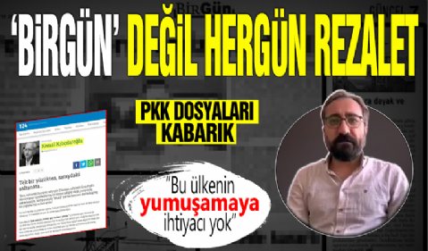 'Birgün' değil her gün rezalet! PKK ile bir olup pozitif iklimi zehirlediler: Bu ülkenin yumuşamaya ihtiyacı yok