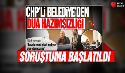 Nikah töreninde duaya izin vermedi: Soruşturma başlatıldı