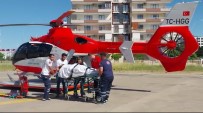 Trafik Kazasinda Yaralanan Vatandas Ambulans Helikopterle Hastaneye Nakledildi