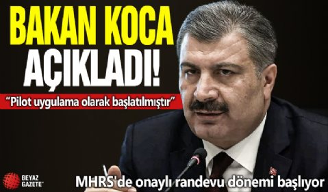 MHRS'de yeni düzenleme! Bakan Koca'dan önemli açıklamalar