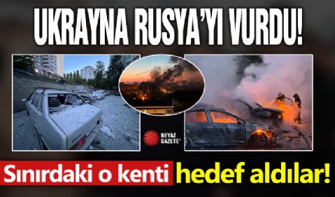 Ukrayna, Rusya'yı vurdu! Sınırdaki o kenti hedef aldılar