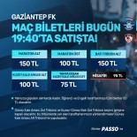Y. Adana Demirspor - Gaziantep FK Maçinin Biletleri Satisa Çikti