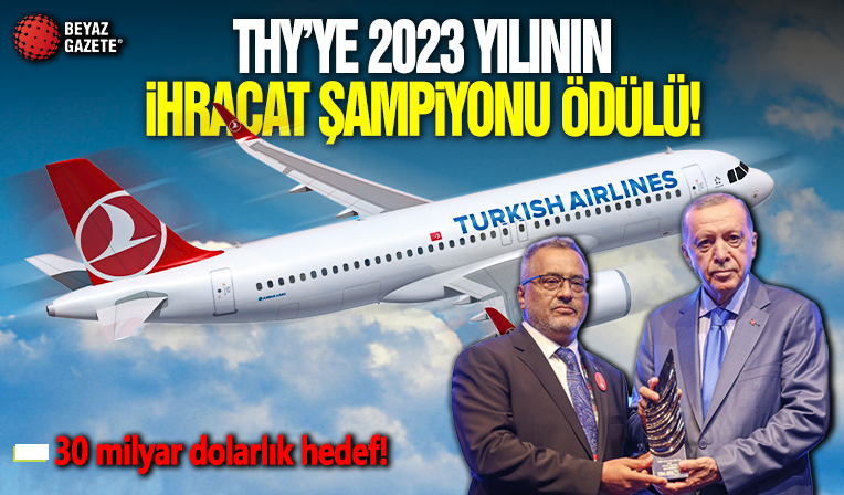 THY'ye 2023 yılının ihracat şampiyonu ödülü