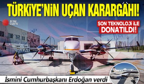 Türkiye'nin uçan karargâhı: Son teknolojiyle donatıldı dünyada sadece 5 ülkede var