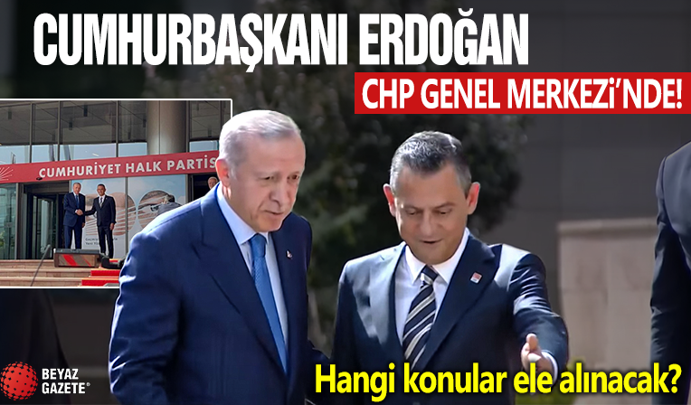18 yıl sonra bir ilk! Başkan Erdoğan’dan CHP lideri Özgür Özel’e iade-i ziyaret