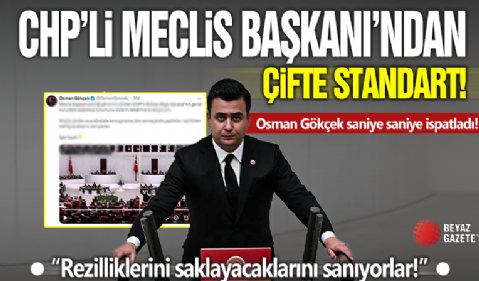 CHP'li Meclis Başkanı'ndan çifte standart! Osman Gökçek tüm gerçekleri ispatlarıyla paylaştı