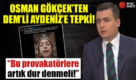 Osman Gökçek'ten DEM Parti'ye tepki!