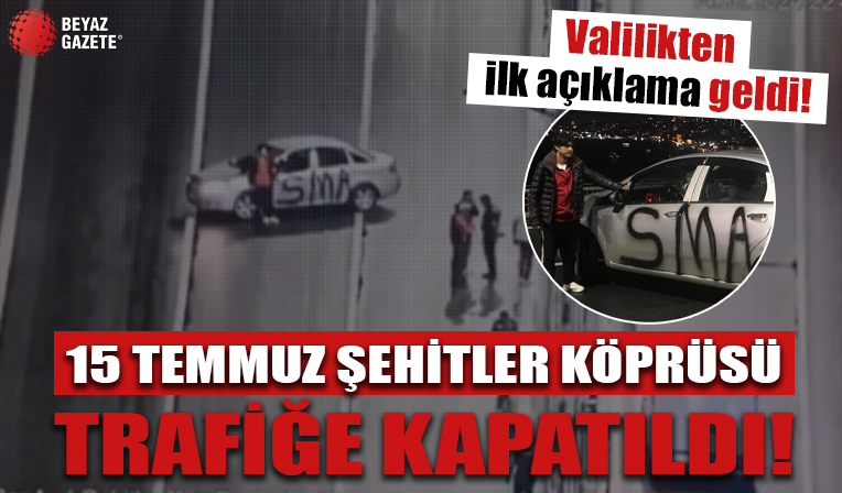 15 Temmuz Şehitler Köprüsü trafiğe kapatıldı: Bakan Yerlikaya'dan açıklama!