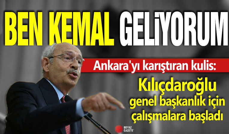 Ankara'yı karıştıran kulis: Kılıçdaroğlu, genel başkanlık için çalışmalara başladı