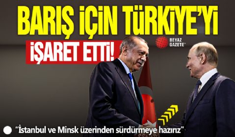 Putin, barış için Türkiye'yi işaret etti! 'İstanbul ve Minsk üzerinden...'