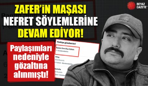 Sosyal medya paylaşımları nedeniyle gözaltına alınmıştı: Zafer Parti'sinin provokatörü nefret söylemlerine devam ediyor