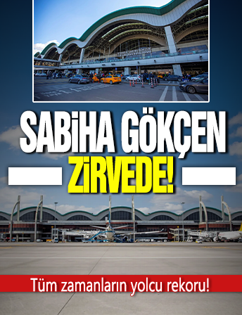 Sabiha Gökçen Havalimanı'nda yolcu rekoru kırıldı