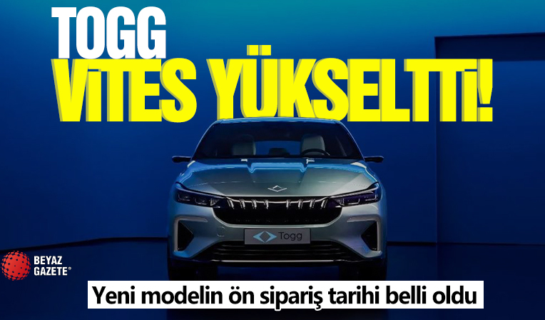 Togg vites yükseltti: Yeni modelin ön sipariş tarihi belli oldu