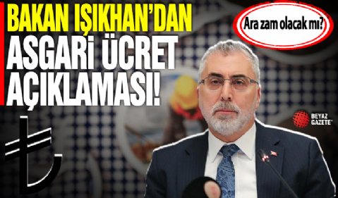 Vedat Işıkhan duyurdu: Asgari ücrette artış yok...