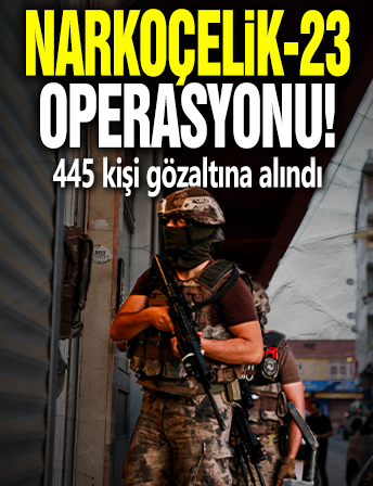 Zehir tacirlerine Narkoçelik-23 operasyonu