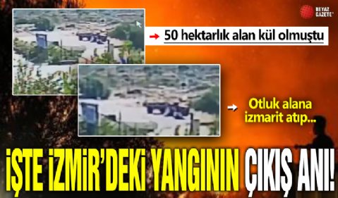 50 hektarlık alan kül olmuştu: İşte İzmir Çeşme’deki yangının çıkış anı!