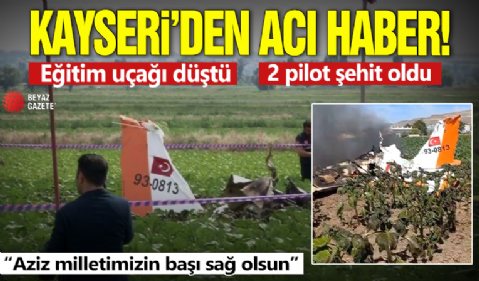 Kayseri'de eğitim uçağı düştü! MSB'den açıklama: Arama - kurtarma çalışmaları başladı!