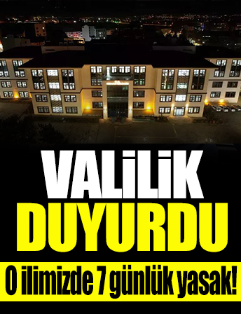 Valilik duyurdu! Bingöl'de 7 günlük eylem yasağı